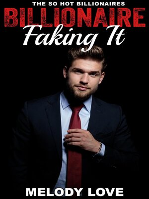 cover image of Hot Billionaire Faking It